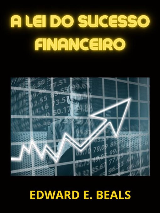 Title details for A lei do Sucesso financeiro (Traduzido) by Edward E. Beals - Available